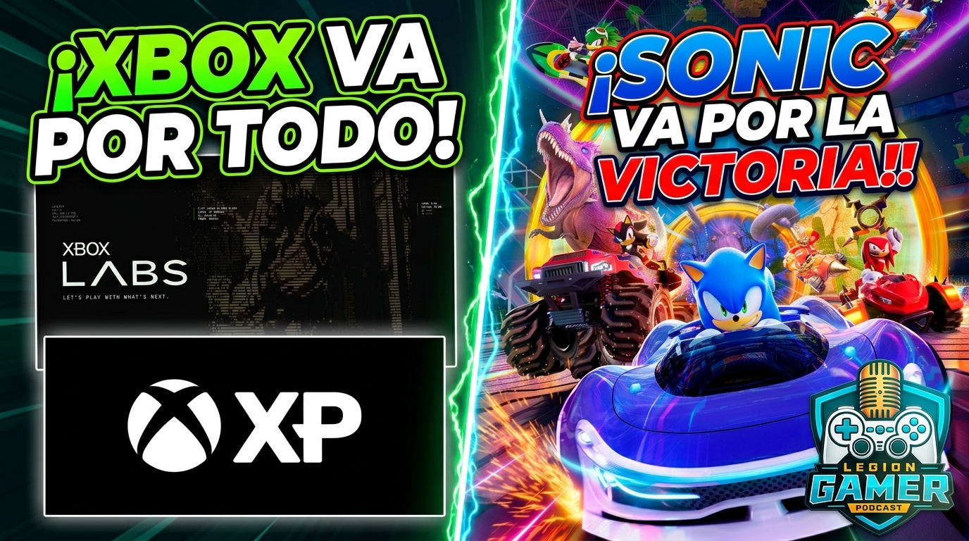 Legion Gamer Podcast 241 Thumbnail Sonic va por la Victoria y Xbox va por Todo Gemini 01.jpeg